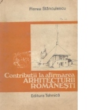 Contributii la afirmarea Arhitecturii Romanesti