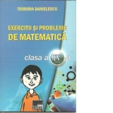 Exercitii si probleme de matematica pentru clasa a IV-a