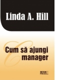 Cum sa ajungi manager