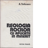 Reologia rocilor cu aplicatii in minerit