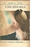 Cad zidurile