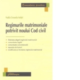 Regimurile matrimoniale potrivit noului Cod civil