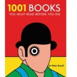 1001 Books: You Must Read Before You Die (Paperback)