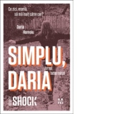 Simplu, Daria