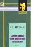 Lucian Blaga intre amintire si actualitate