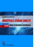 Investitiile straine directe inainte si dupa criza economica mondiala