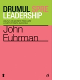 Drumul spre leadership