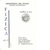 Fizica, Volumul al II-lea - Curs pentru uzul studentilor, Fac. de electrotehnica, Sectia Electrotehnica