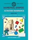 Domeniul Stiinte. Activitati Matematice - Grupa mica: Sugestii pentru organizarea activitatilor instructiv-educative