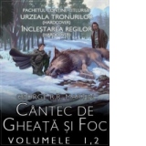 Pachet Cantec de gheata si foc - Volumele 1 si 2 (Urzeala Tronurilor si Inclestarea Regilor) Hardcover