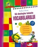 Sa deslusim tainele vocabularului (+8 ani)