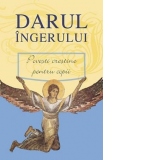 Darul ingerului. Povestiri crestine pentru copii