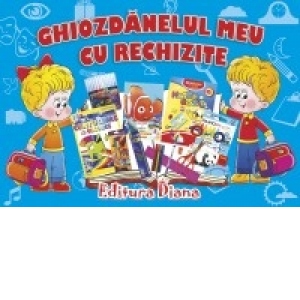 GHIOZDANELUL MEU CU RECHIZITE - 2012 - contine 23 de produse