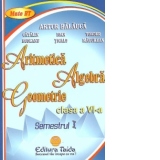 Aritmetica. Algebra. Geometrie, Clasa a VI-a, Semestrul I 2012