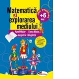 Matematica si explorarea mediului - clasa pregatitoare (+6 ani)