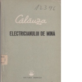 Calauza electricianului de mina