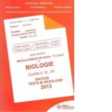 Ghid pentru bacalaureat de nota 10 (zece) la Biologie, clasele XI-XII - Sinteze si rezolvari 2013