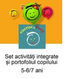 TIMTIM-TIMY: SET ACTIVITATI INTEGRATE SI PORTOFOLIUL COPILULUI. 5-6/7 ANI