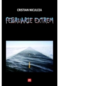 Februarie extrem