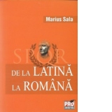 De la latina la romana