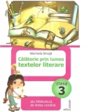 Calatorie prin lumea textelor literare, Clasa a III-a - Din Manualul de limba romana (Pitila)