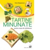 TARTINE MINUNATE PENTRU MASA DE SARBATOARE