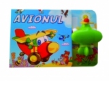 Avionul. Carte cu jucarie