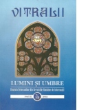 Vitralii. Lumini si umbre, Nr. 12/2012 - Revista veteranilor din serviciile romane de informatii (anul III / Septembrie-Noiembrie 2012)