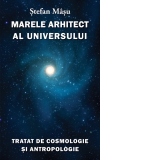 Marele Arhitect al Universului