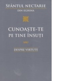 Cunoaste-te pe tine insuti sau Despre virtute