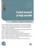 Codul Muncii si Legi uzuale - ad litteram. Actualizat 1 octombrie 2012