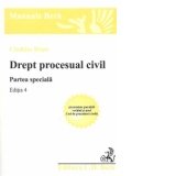 Drept procesual civil. Partea speciala. Editia 4