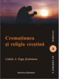 Crematiunea si religia crestina