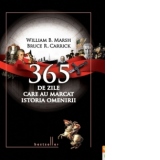 365 de zile care au marcat istoria omenirii