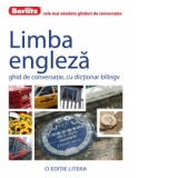 Limba Engleza. Ghid de conversatie, cu dictionar bilingv