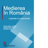 Medierea in Romania. Legislatie si jurisprudenta