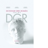 Dictionar grec-roman. Volumul II, B - Γ