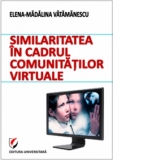 Similaritatea in cadrul comunitatilor virtuale