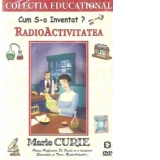 Cum s-a inventat? Radioactivitatea - Marie Curie (Desene animate)