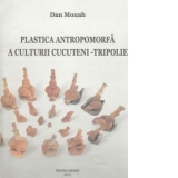 Plastica antropomorfa a culturii Cucuteni-Tripolie