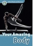 ORD6 Your Amazing Body