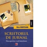 Scriitorul de jurnal. Descoperirea vocii interioare