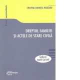 Dreptul familiei si actele de stare civila - conform Noului Cod civil