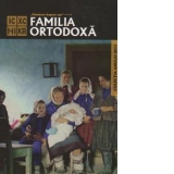 Familia Ortodoxa - Colectia anului 2011