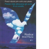 Poezii vazute prin ochii unei pasari . Poesie viste attraverso gli occhi di un uccello