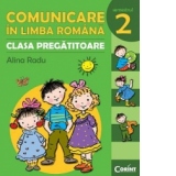 COMUNICARE IN LIMBA ROMANA - CLASA PREGATITOARE. SEMESTRUL 2