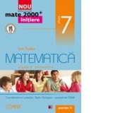 MATE 2000 INITIERE. MATEMATICA. ALGEBRA, GEOMETRIE. CLASA A VII-A. PARTEA II (ANUL SCOLAR 2012-2013)