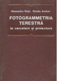 Fotogrammetria terestra in cercetare si proiectare