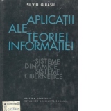 Aplicatii ale teoriei informatiei - Sisteme dinamice. Sisteme cibernetice