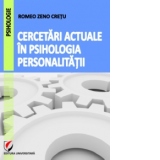 Cercetari actuale in psihologia personalitatii